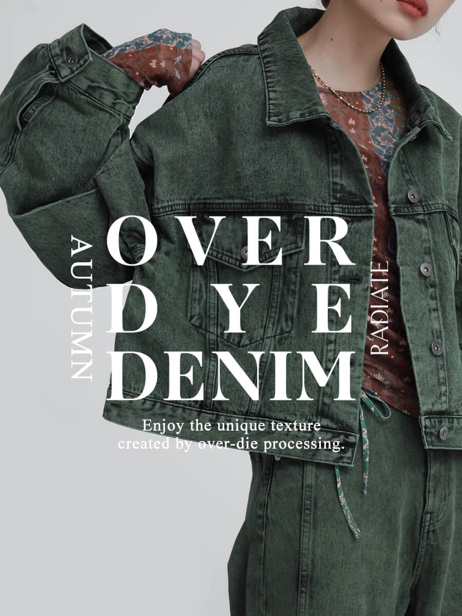 【RADIATE】異素材MIX【YAMADAYA】 OVER DYE DENIM-AUTUMN- - ｜YAMADAYA STORE