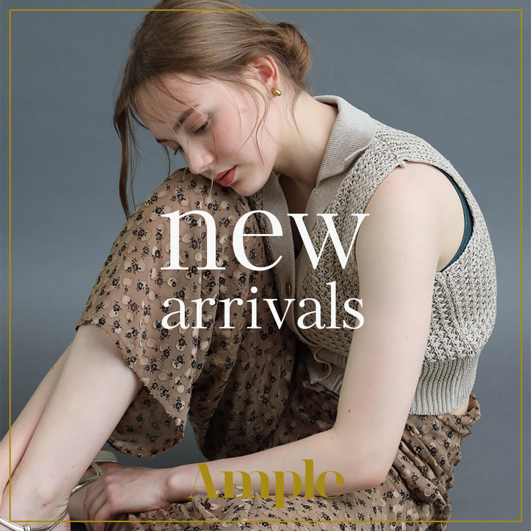 7月21日 Ample新作アイテム