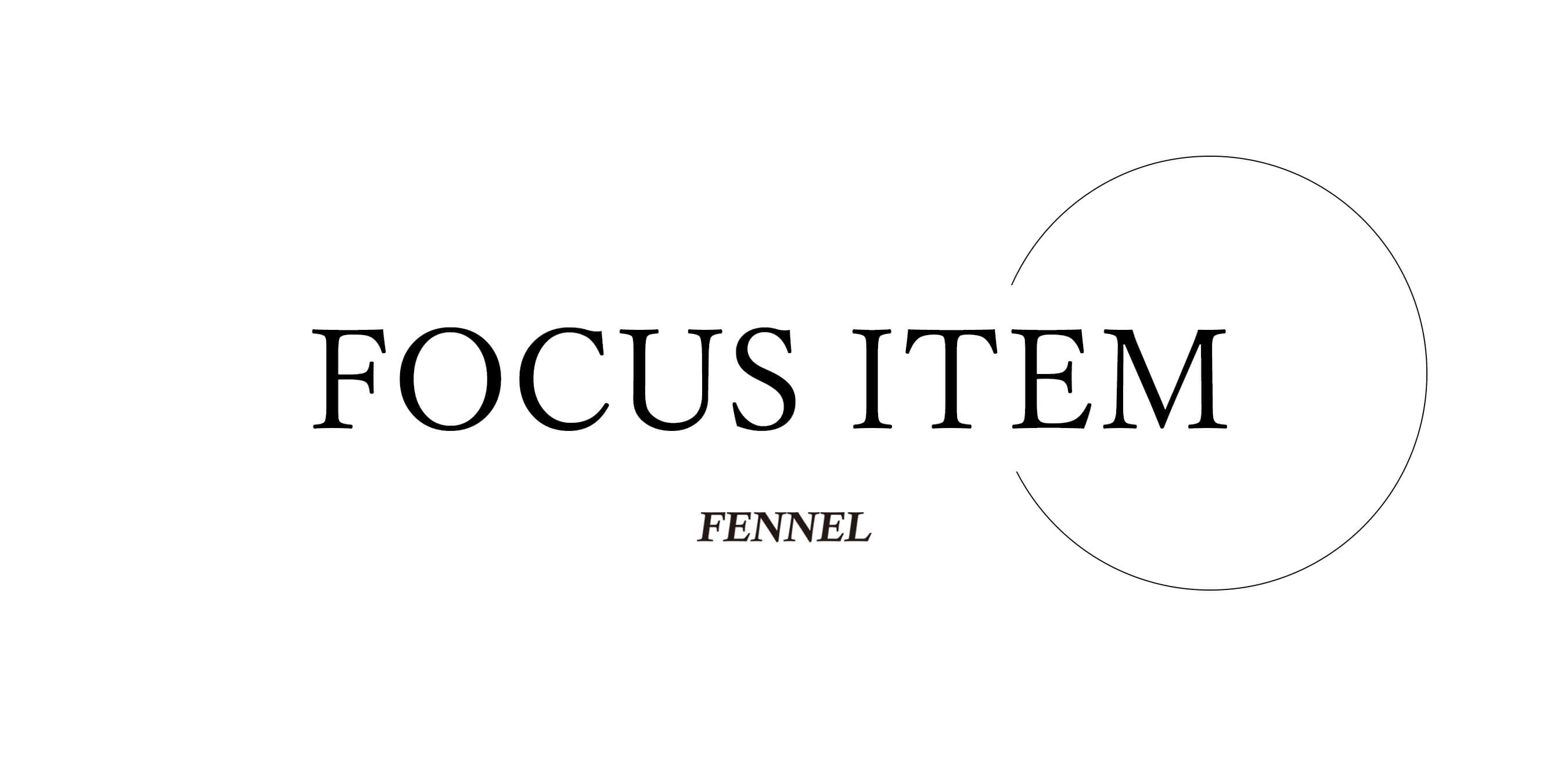 FocusItembyFENNEL